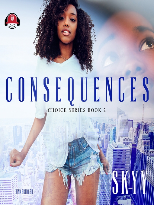 Title details for Consequences by Skyy - Wait list